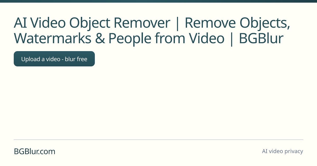 AI Video Object Remover | Remove Objects, Watermarks & People from ...