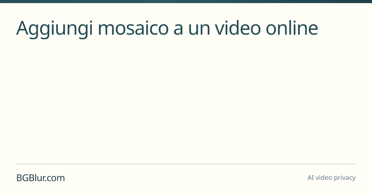 Aggiungi mosaico a un video online