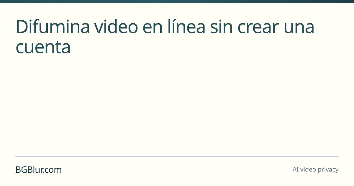 Difumina video en línea sin crear una cuenta