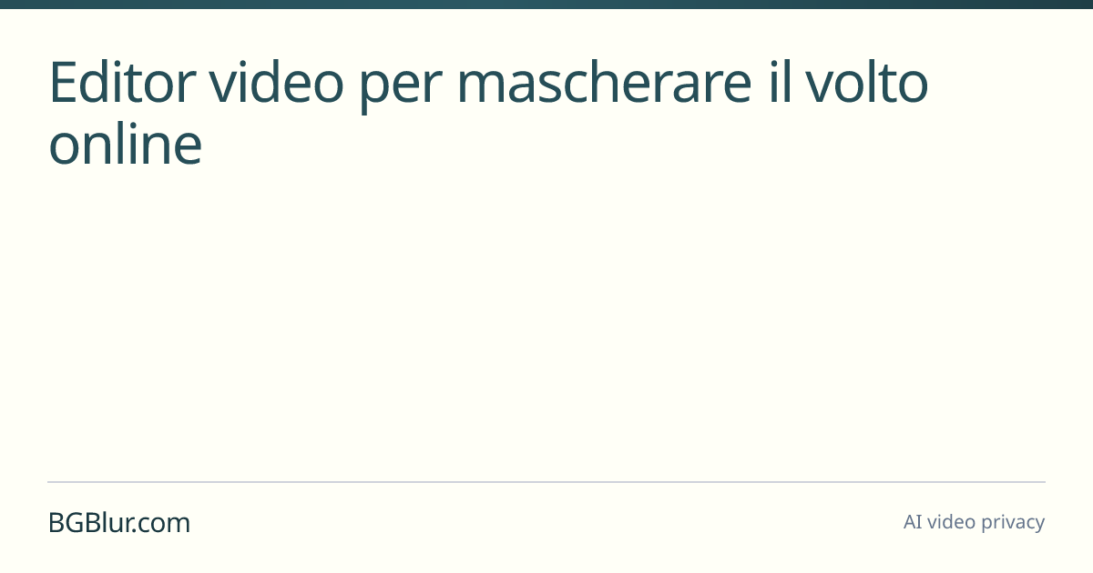 Editor video per mascherare il volto online