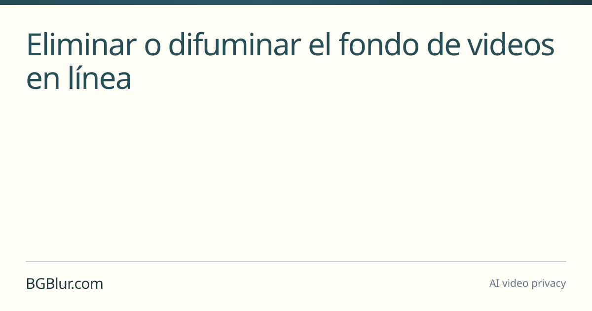 Eliminar o difuminar el fondo de videos en línea