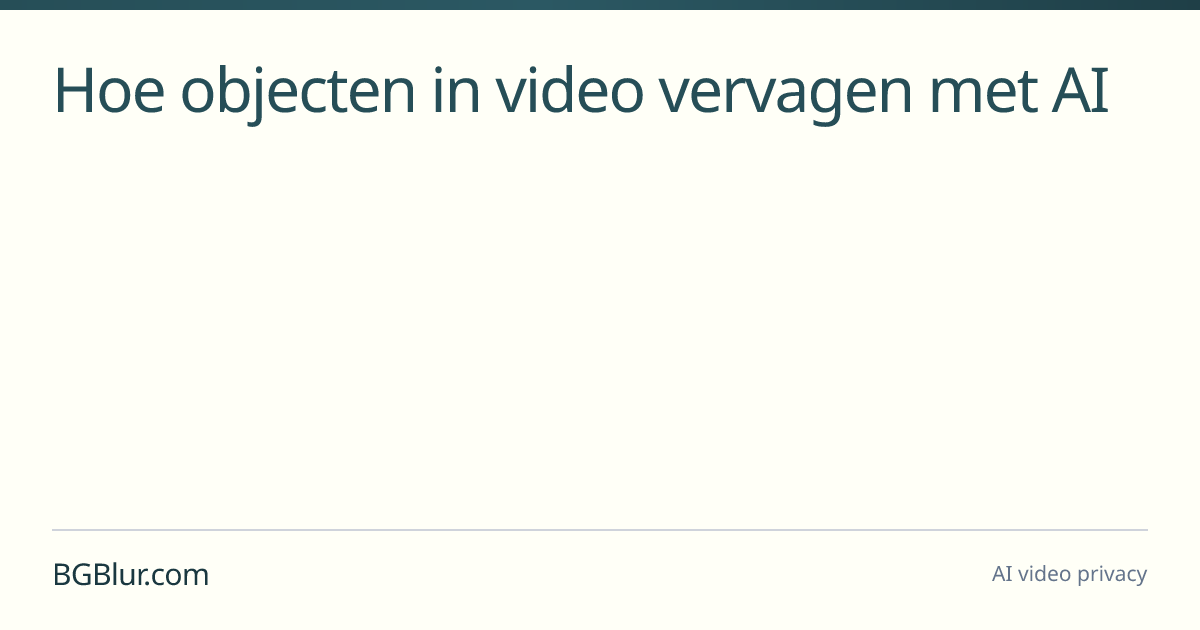Hoe objecten in video vervagen met AI