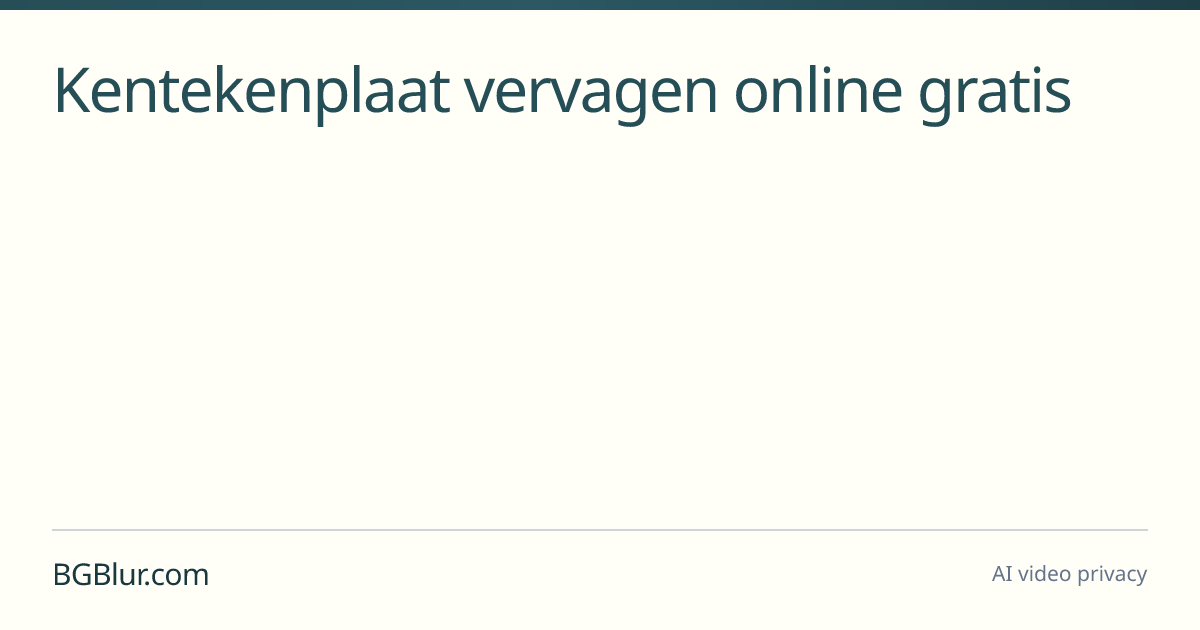 Kentekenplaat vervagen online gratis