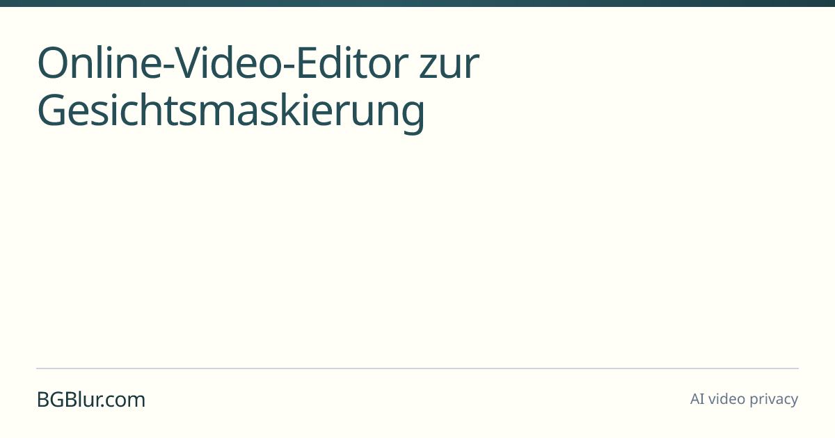 Online-Video-Editor zur Gesichtsmaskierung