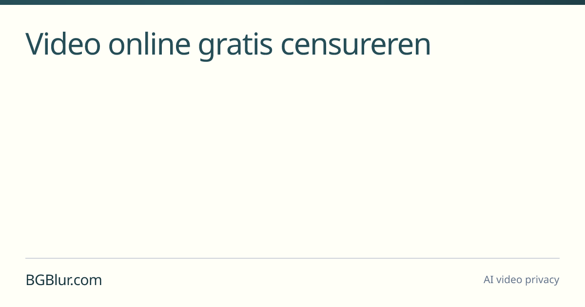 Video online gratis censureren